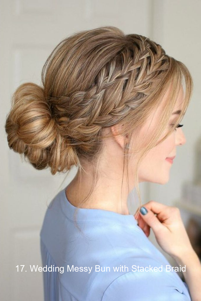 17. Wedding Messy Bun with Stacked Braid