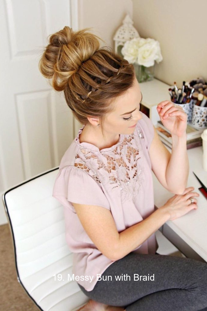 19. Messy Bun with Braid