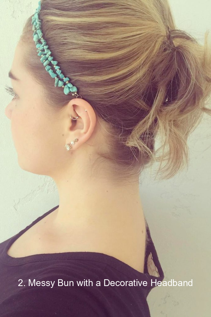 2. Messy Bun with a Decorative Headband
