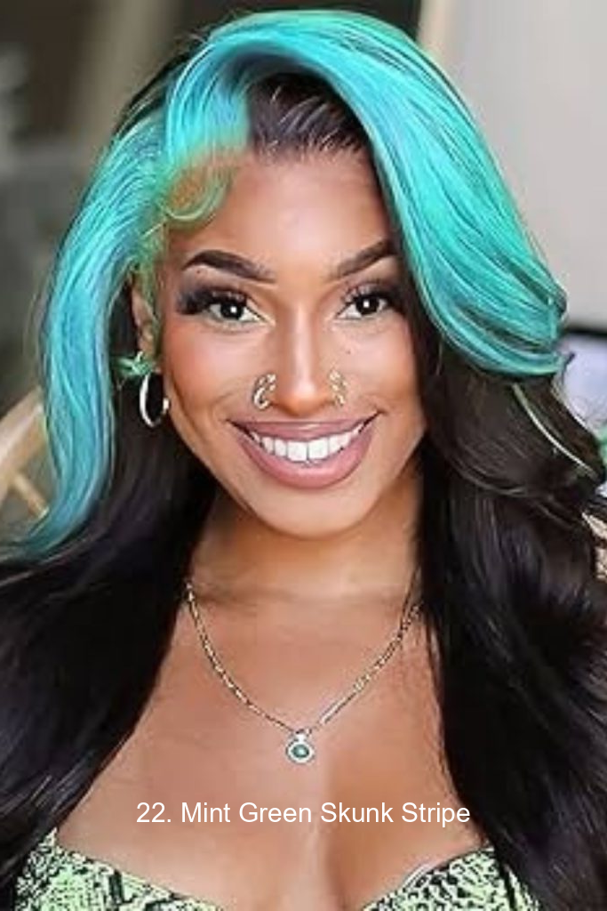 22. Mint Green Skunk Stripe