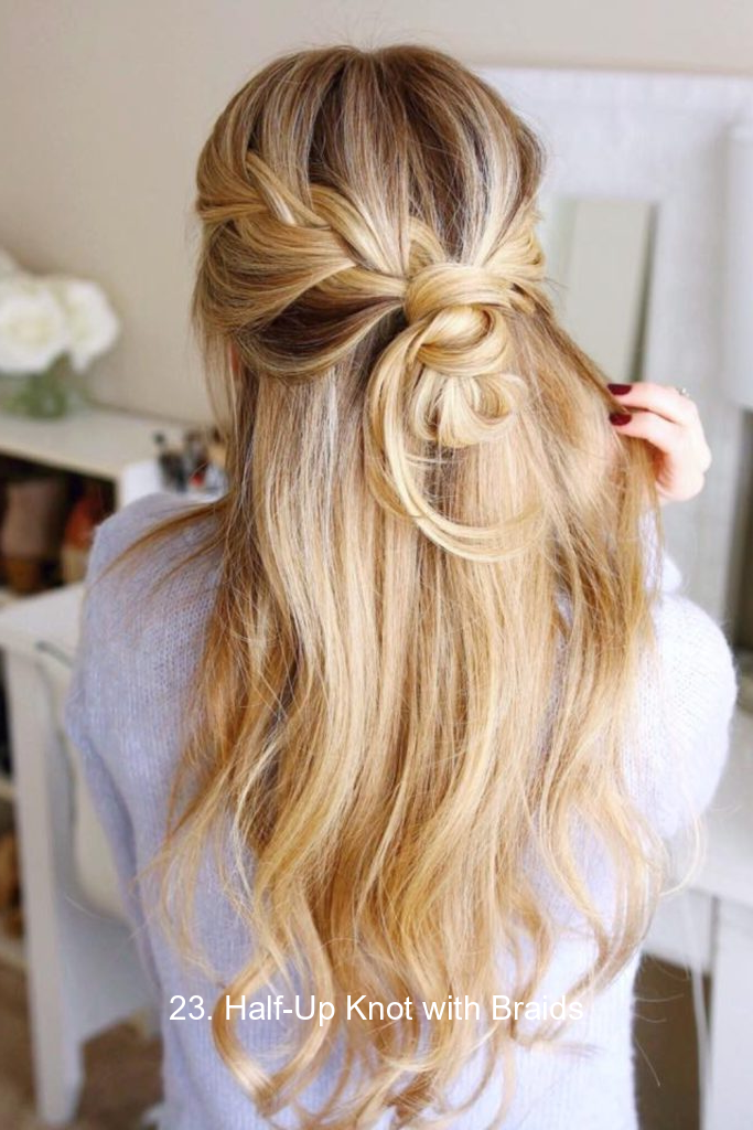 23. Half-Up Knot with Braids