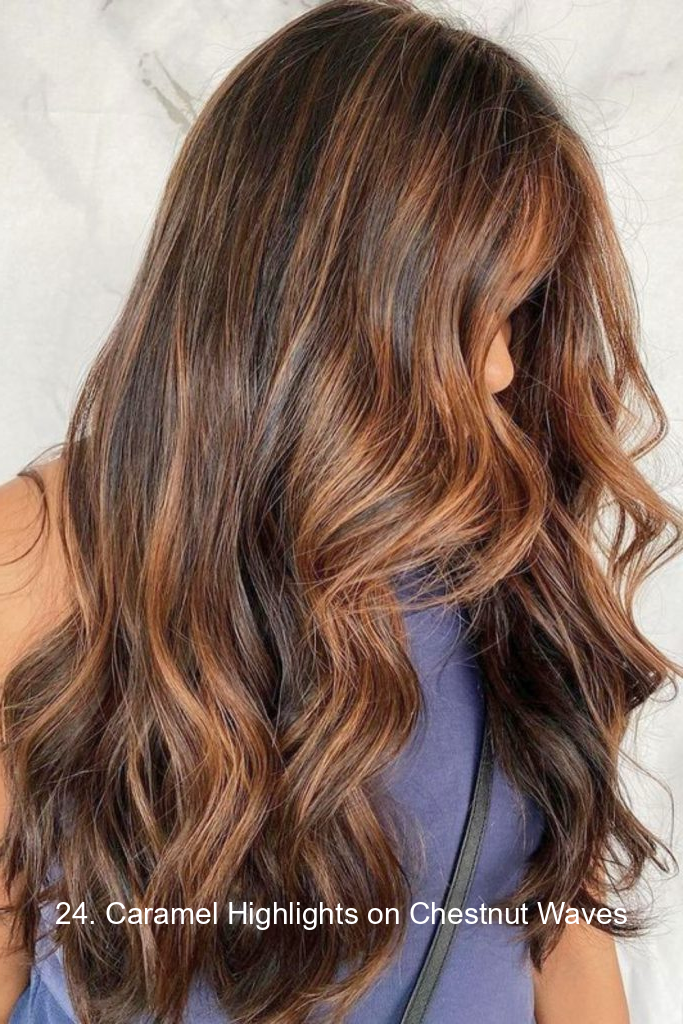 24. Caramel Highlights on Chestnut Waves