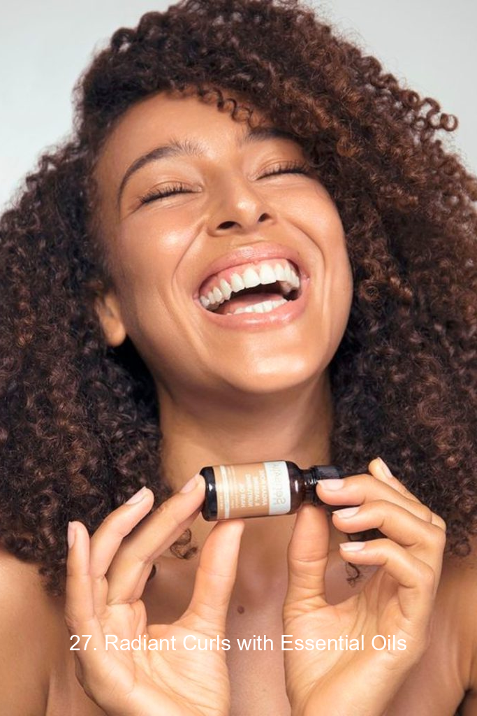 27. Radiant Curls with Essential Oils