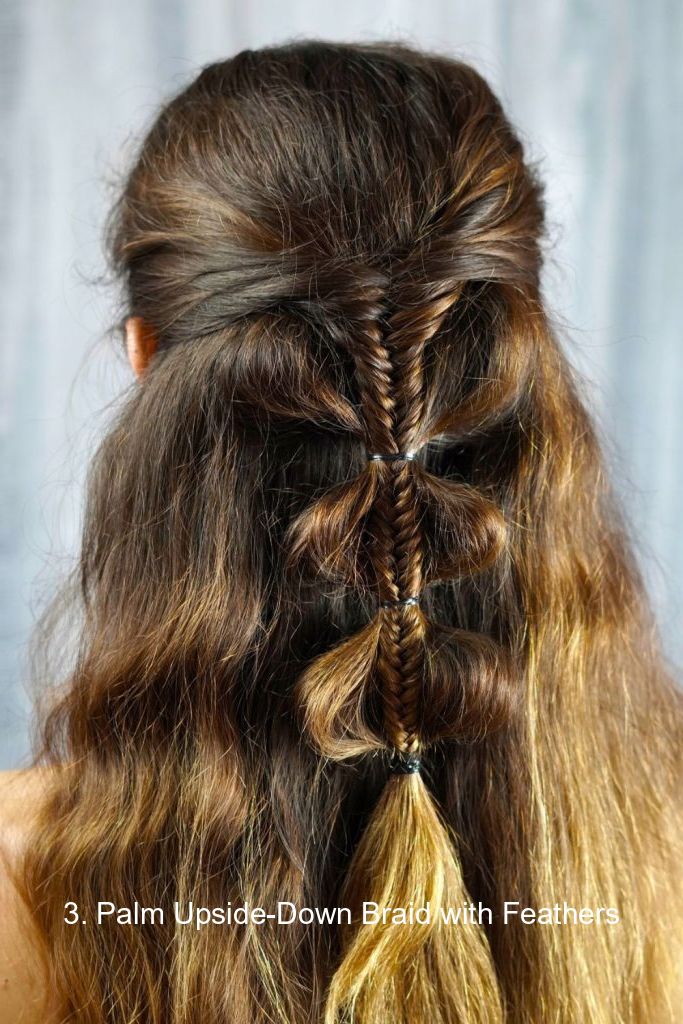3. Palm Upside-Down Braid with Feathers