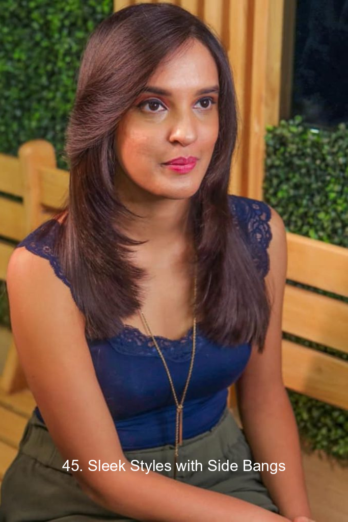 45. Sleek Styles with Side Bangs