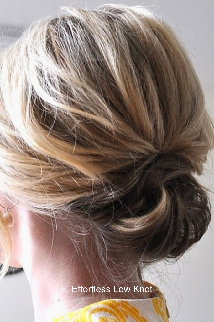 6. Effortless Low Knot