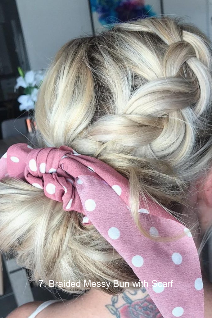 7. Braided Messy Bun with Scarf