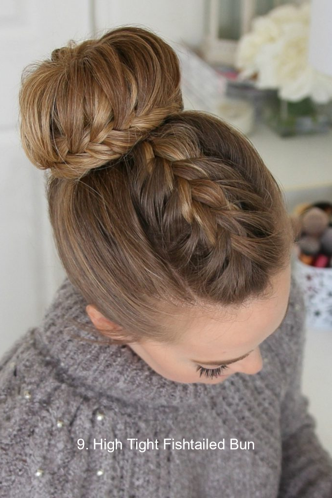 9. High Tight Fishtailed Bun