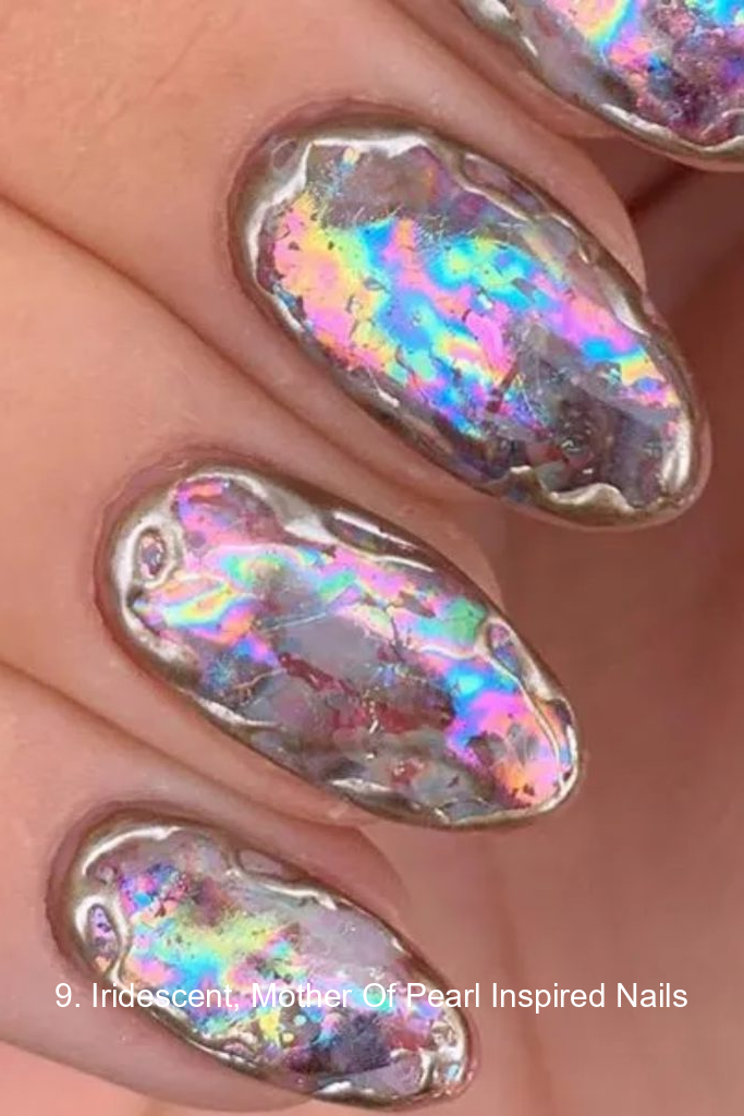 9. Iridescent, Mother Of Pearl Inspired Nails